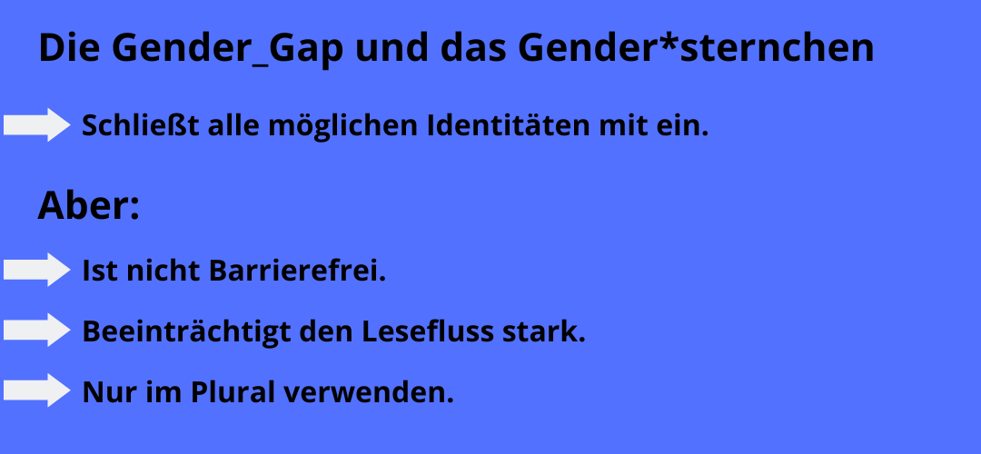 Gendern mit der Gendergap und dem Gendersternchen. Vorteile und Nachteile